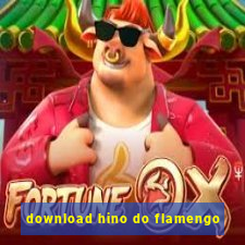 download hino do flamengo